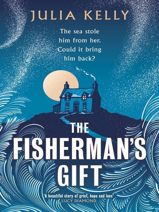 Title details for The Fisherman's Gift by Julia Kelly - Wait list